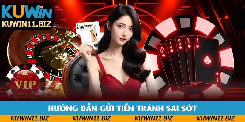 Hướng dẫn gửi tiền tránh sai sót Hướng dẫn gửi tiền tránh sai sót