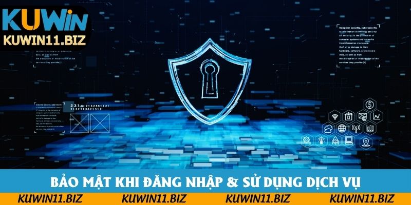 Giữ bảo mật khi đăng nhập để sử dụng dịch vụ